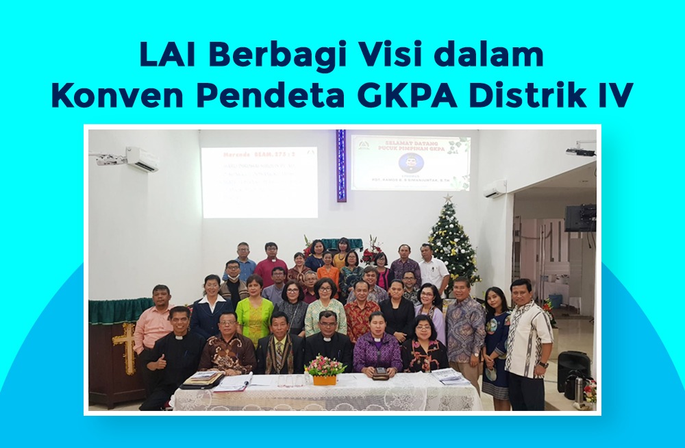 Image ofLAI Berbagi Visi dalam Konven Pendeta GKPA Distrik IV