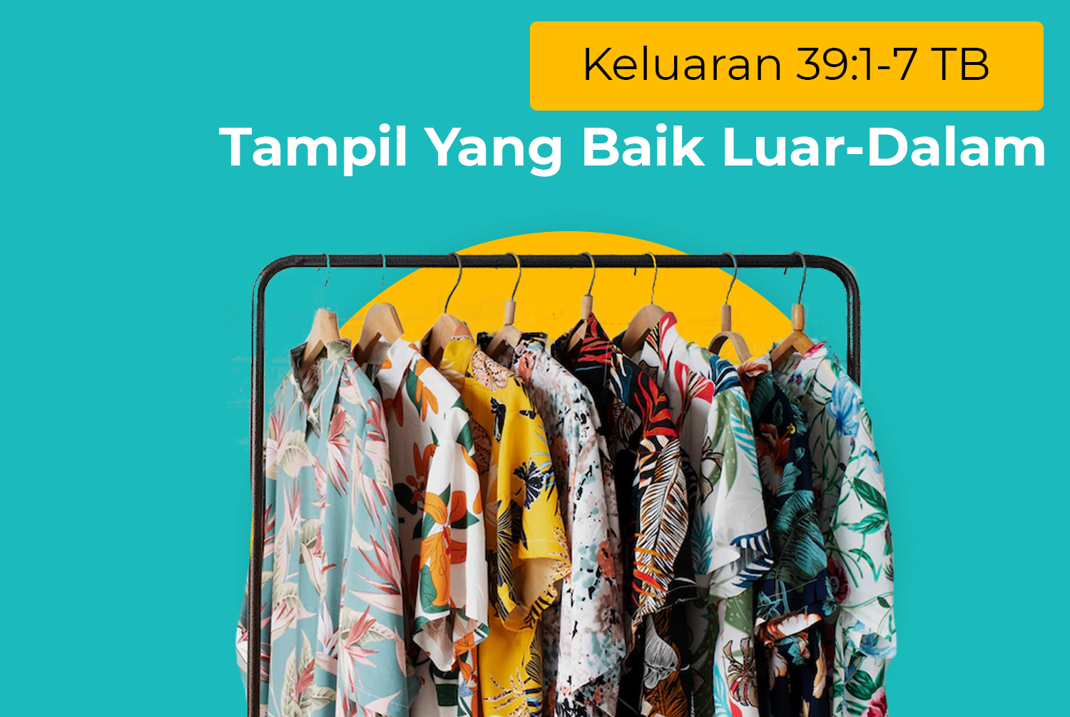 Tampil Yang Baik Luar-Dalam